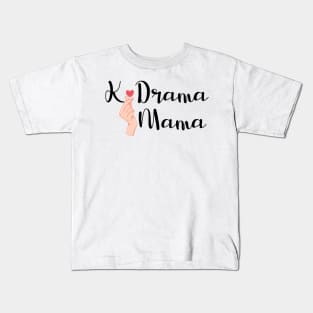 Kdrama Mama Kids T-Shirt